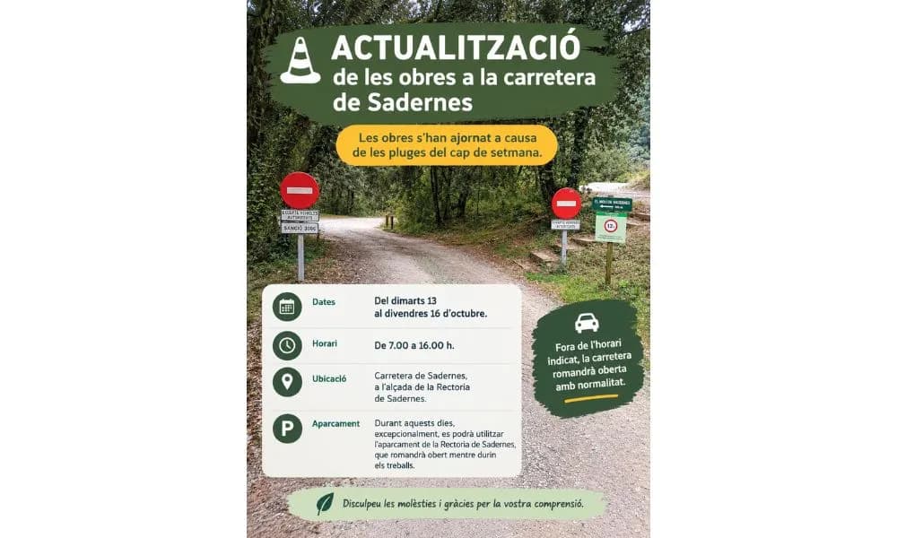 Obres a la carretera de Sadernes: talls parcials del 13 al 16 d’octubre